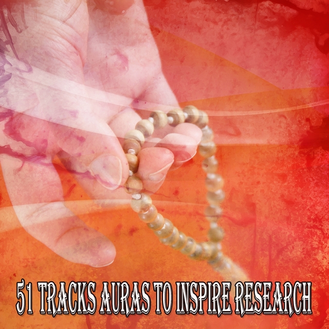 Couverture de 51 Tracks Auras To Inspire Research