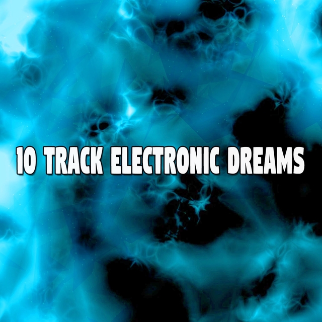 Couverture de 10 Track Electronic Dreams