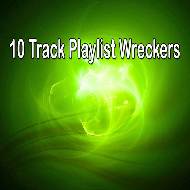 Couverture de 10 Track Playlist Wreckers