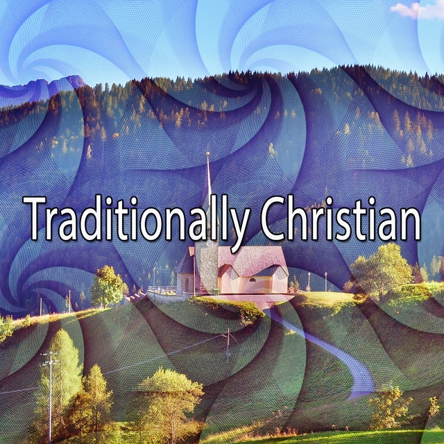 Traditionally Christian