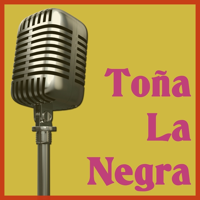 Couverture de Toña La Negra