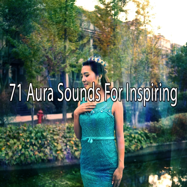 71 Aura Sounds For Inspiring