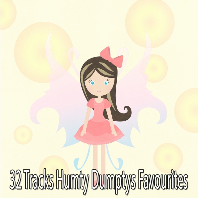 32 Tracks Humty Dumptys Favourites