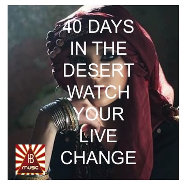 4O Days in the Desert