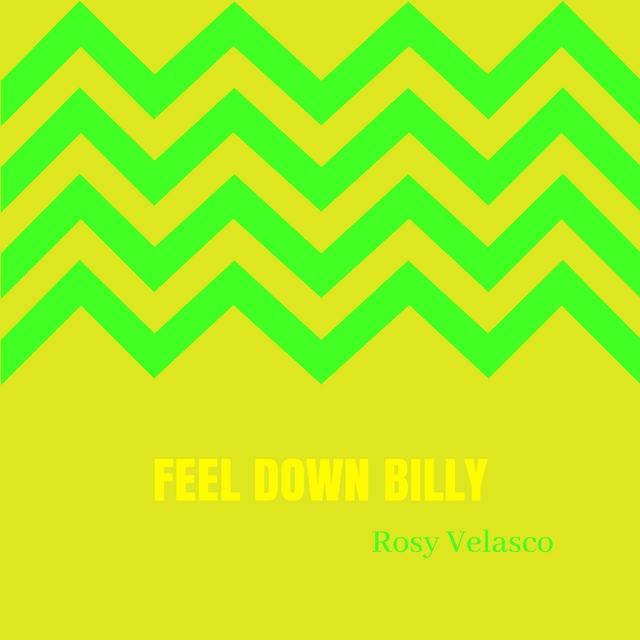 Feel Down Billy