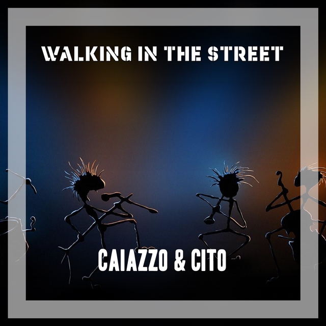 Couverture de Walking In The Street