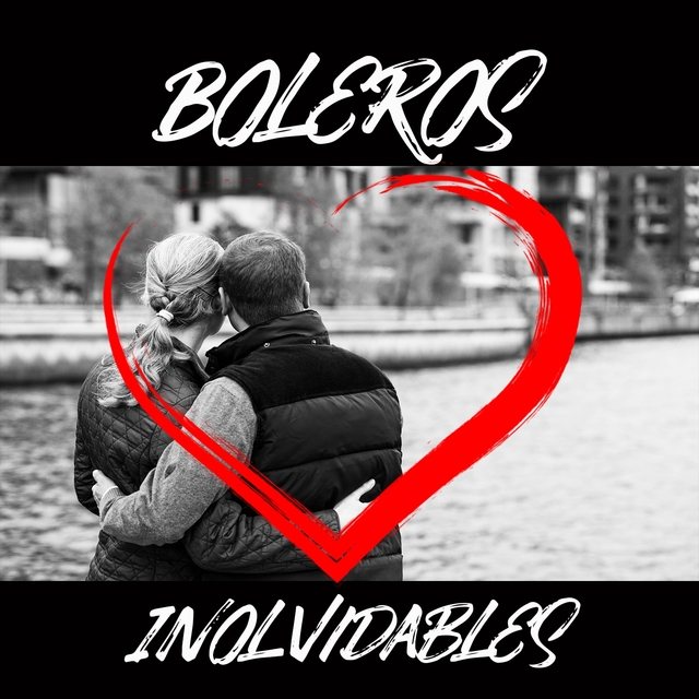 Boleros Inolvidables