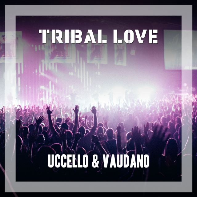 Couverture de Tribal Love