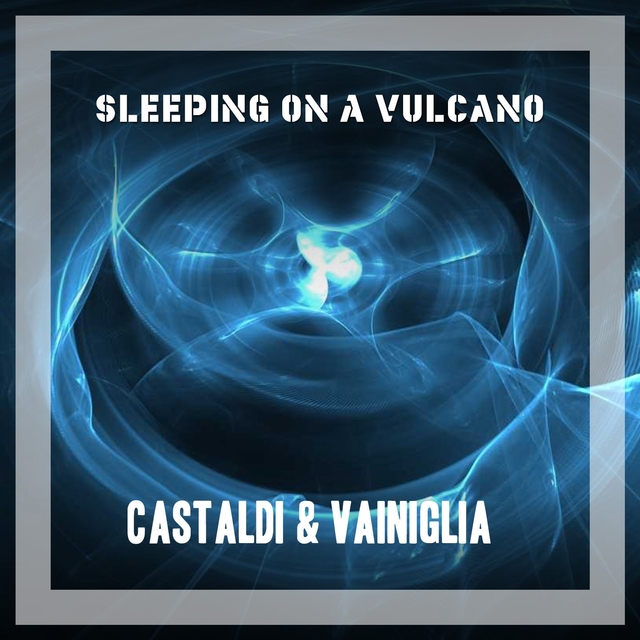 Sleeping On A Vulcano