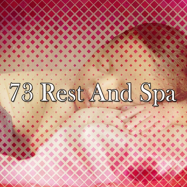 73 Rest And Spa