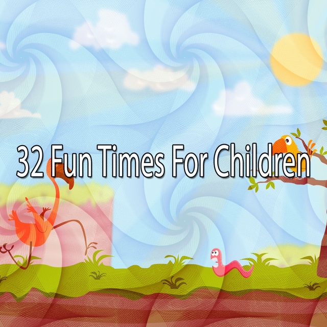 32 Fun Times For Children