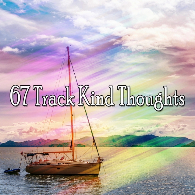 Couverture de 67 Track Kind Thoughts