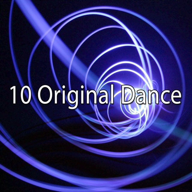 10 Original Dance