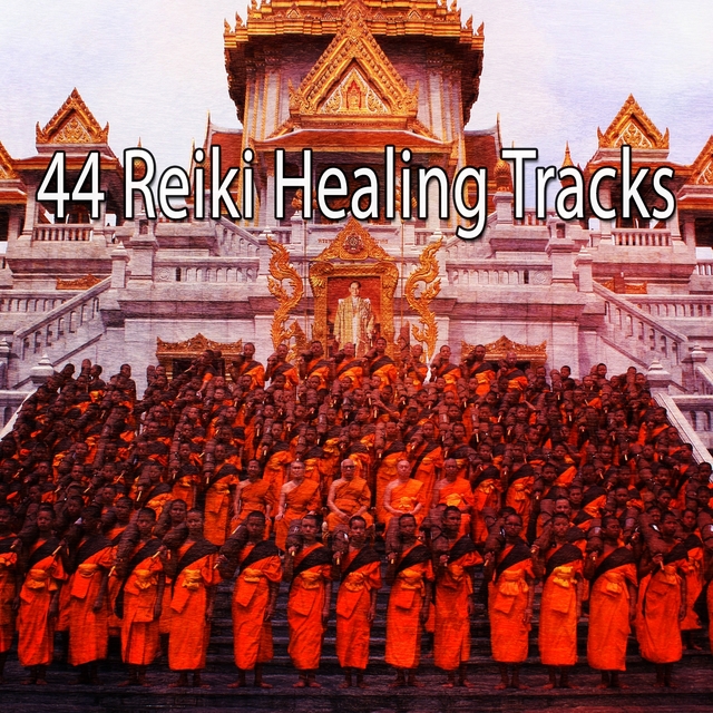 44 Reiki Healing Tracks