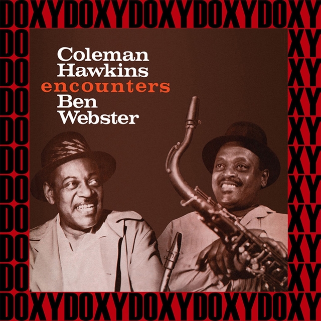 Coleman Hawkins Encounters Ben Webster, The Complete Sessions