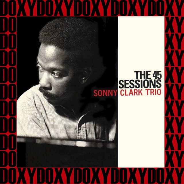 The 45 Sessions (Bonus Track Version)