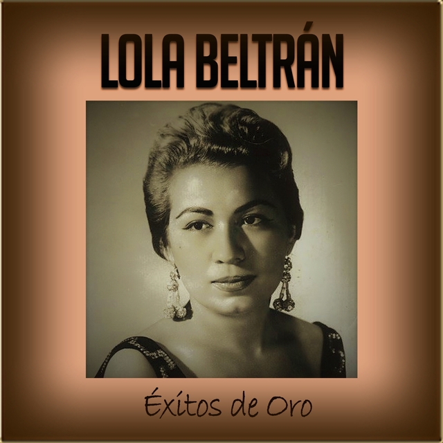 Couverture de Lola Beltrán / Éxitos de Oro