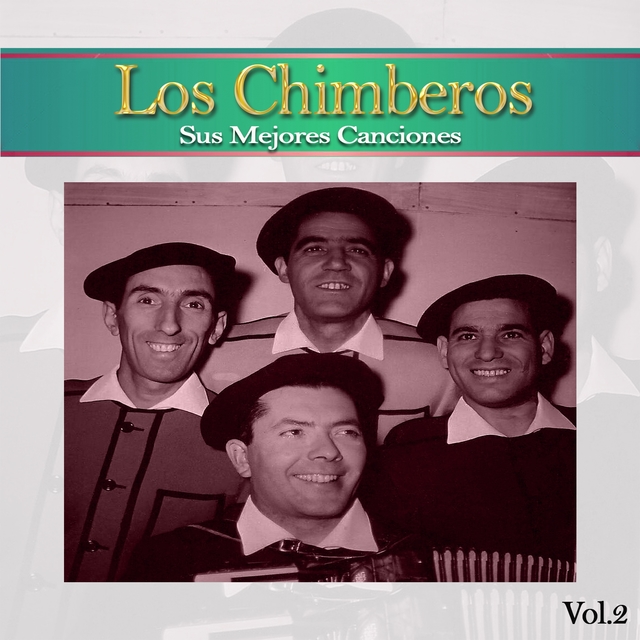 Los Chimberos / Sus Mejores Canciones, Vol. 2