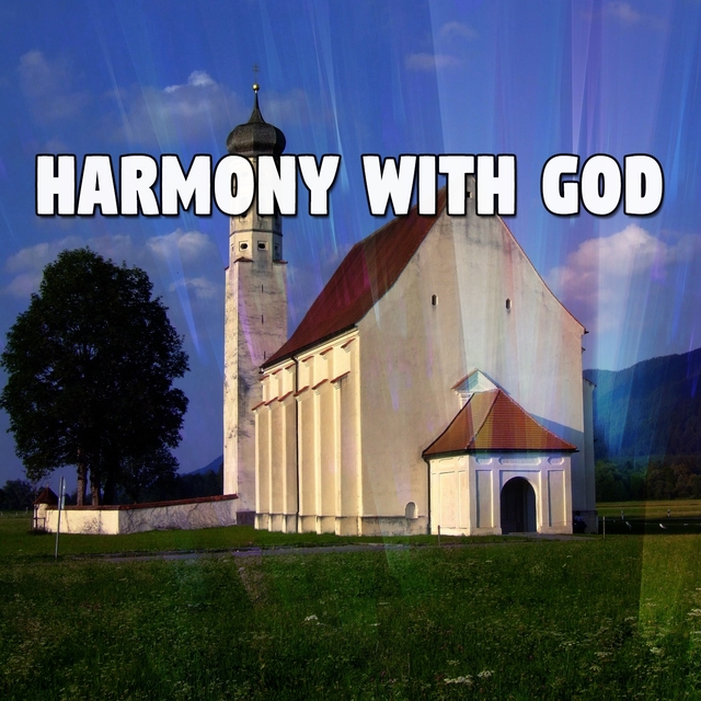 Harmony With God