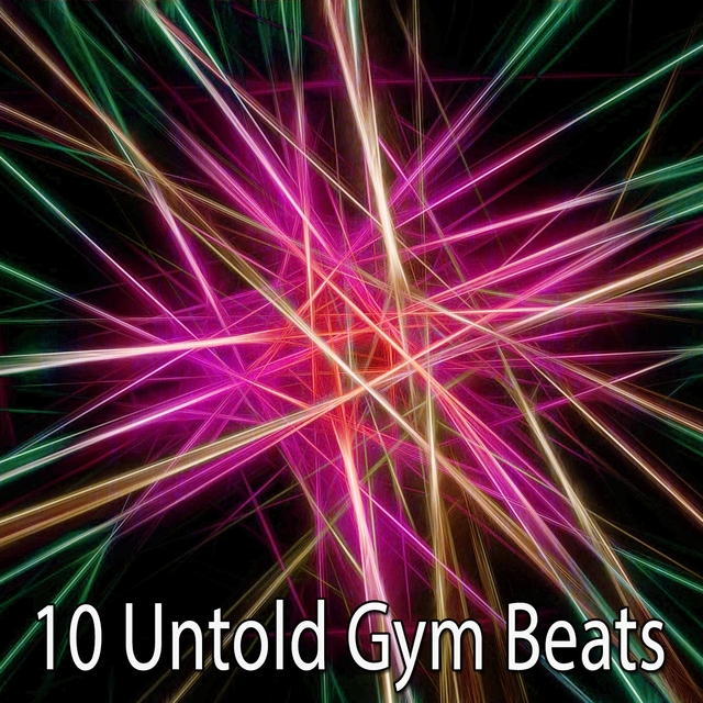 10 Untold Gym Beats