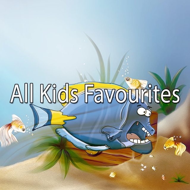 All Kids Favourites