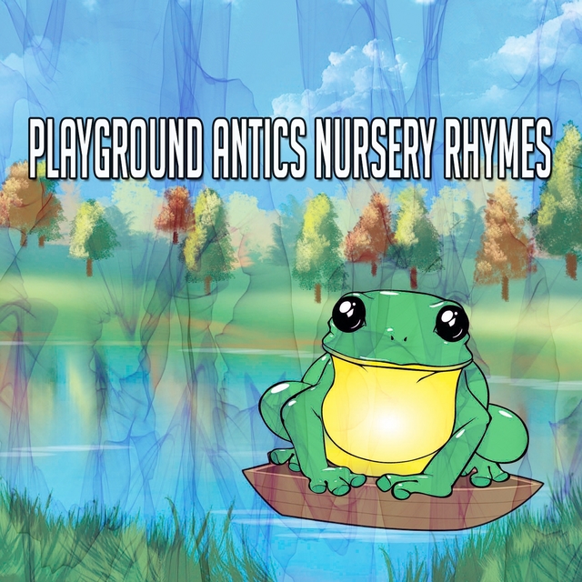 Couverture de Playground Antics Nursery Rhymes