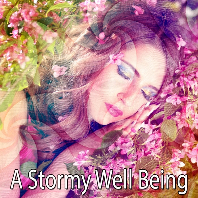 A Stormy Well Being