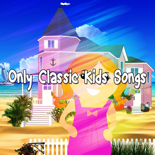 Couverture de Only Classic Kids Songs