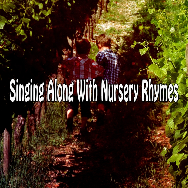 Singing Along With Nursery Rhymes