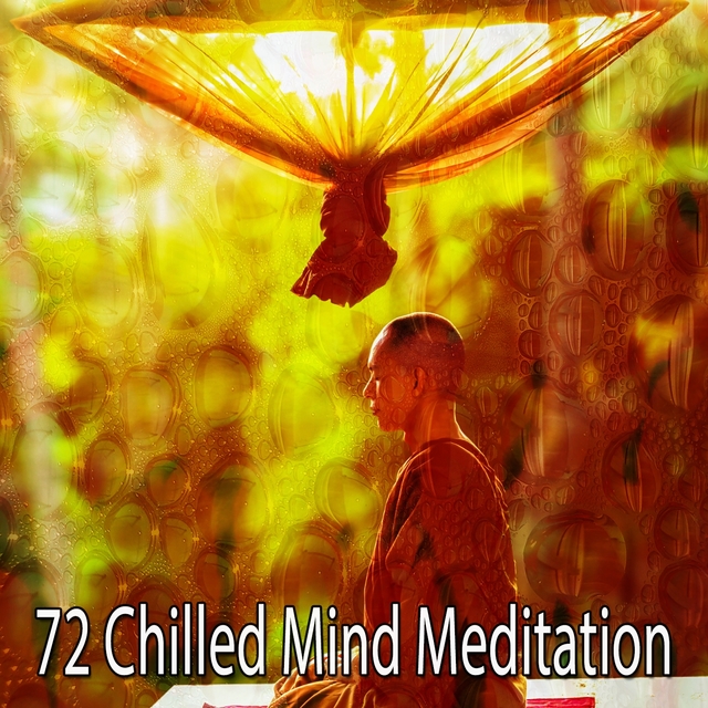 72 Chilled Mind Meditation