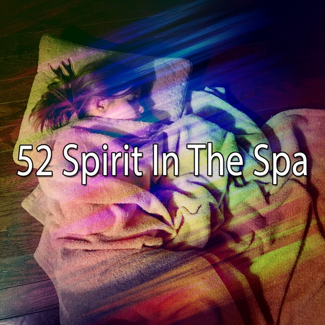 52 Spirit In The Spa