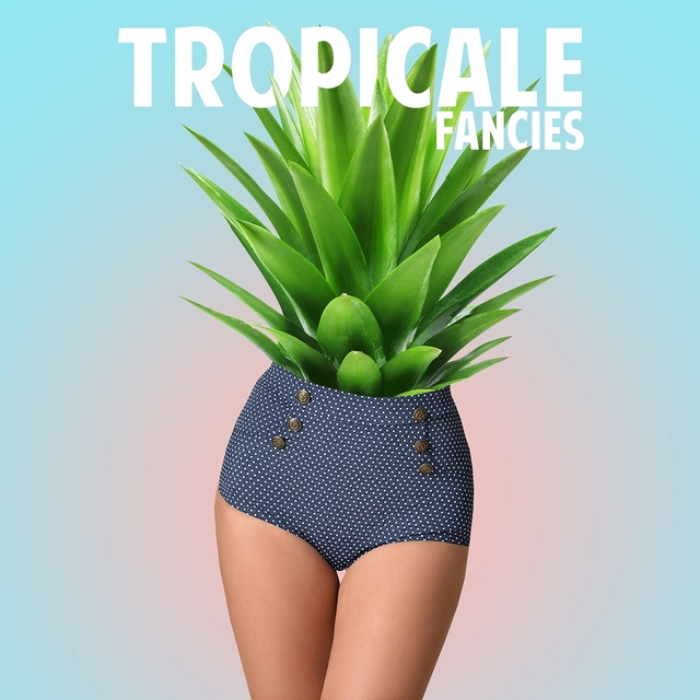 Tropicale