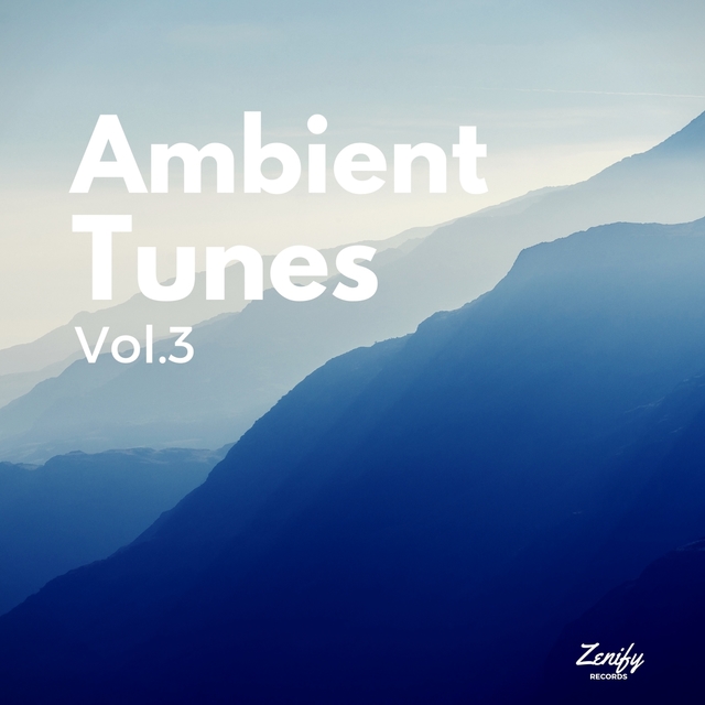 Ambient Tunes, Vol. 3