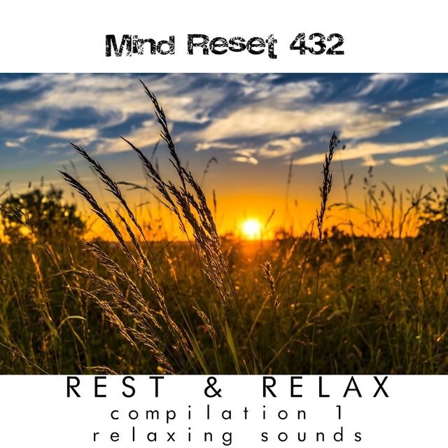 Rest & Relax compilation 1