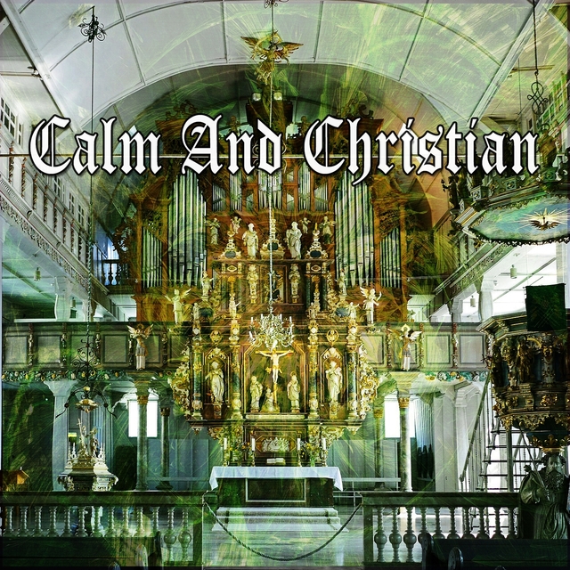 Calm And Christian