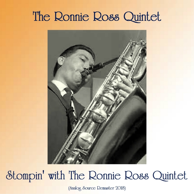 Stompin' with the Ronnie Ross Quintet
