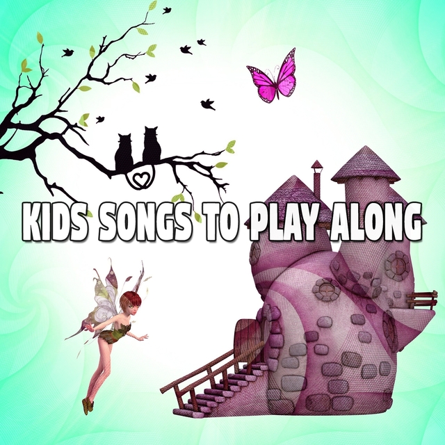 Kids Songs To Play Along