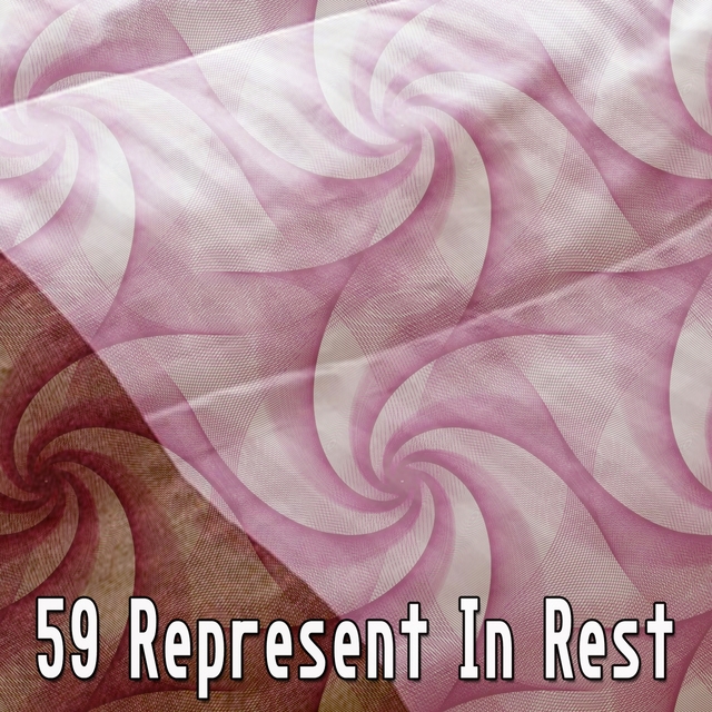 59 Represent In Rest