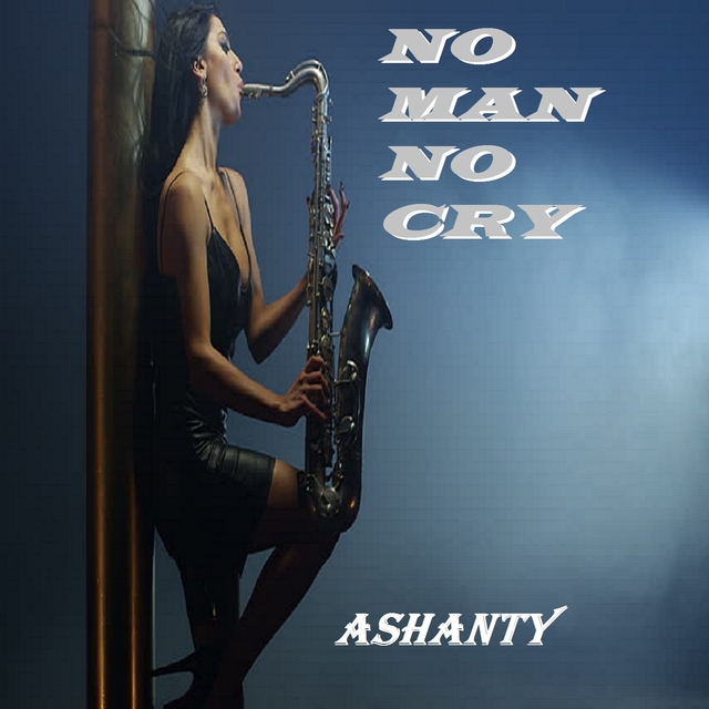 NO MAN NO CRY