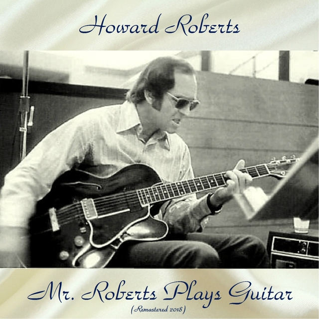 Couverture de Mr. Roberts Plays Guitar