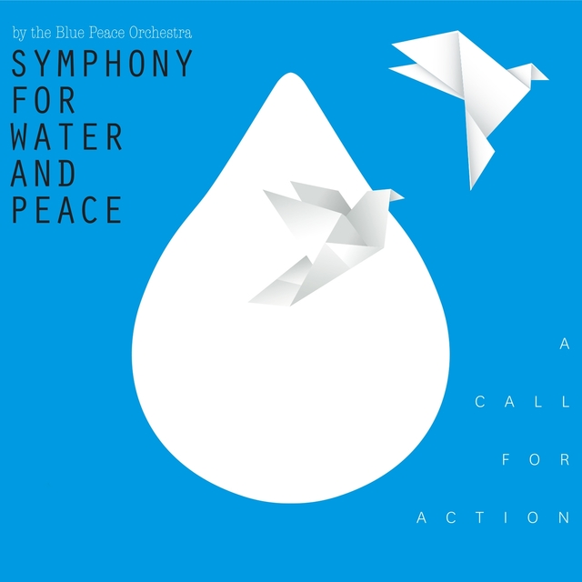 Couverture de A Call for Action / The Symphony for Water and Peace