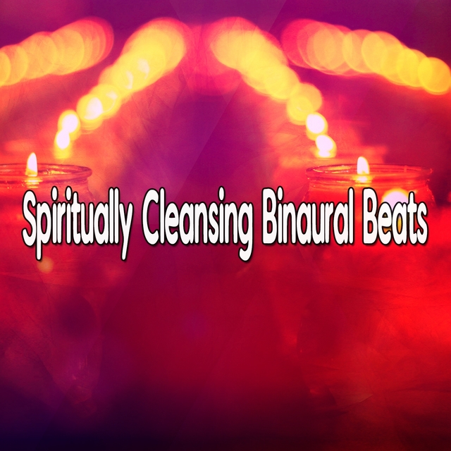 Couverture de Spiritually Cleansing Binaural Beats