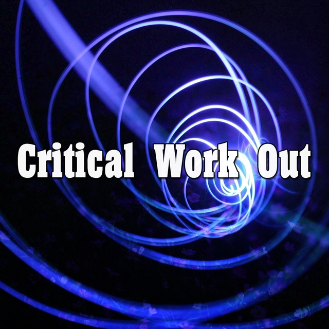 Critical Work Out