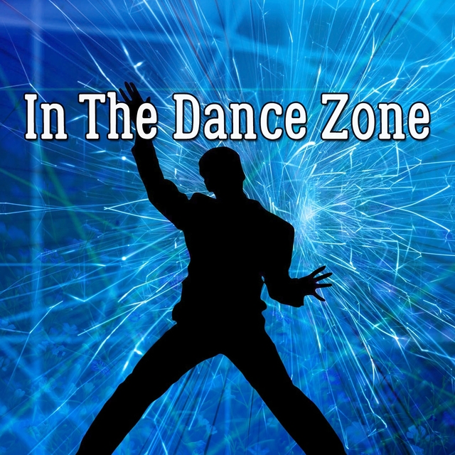 In The Dance Zone