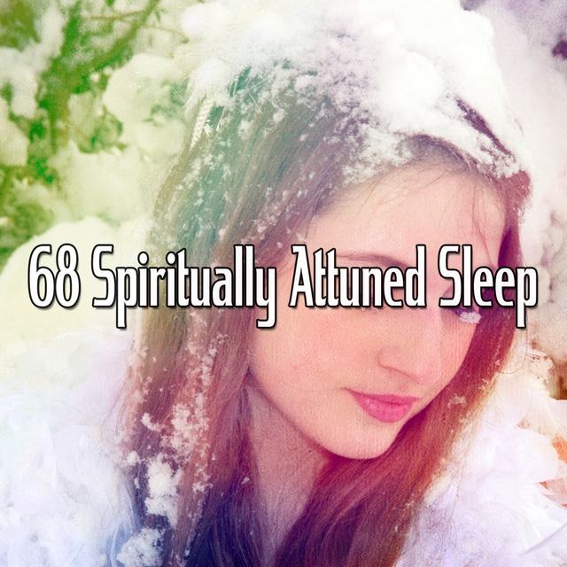 Couverture de 68 Spiritually Attuned Sleep