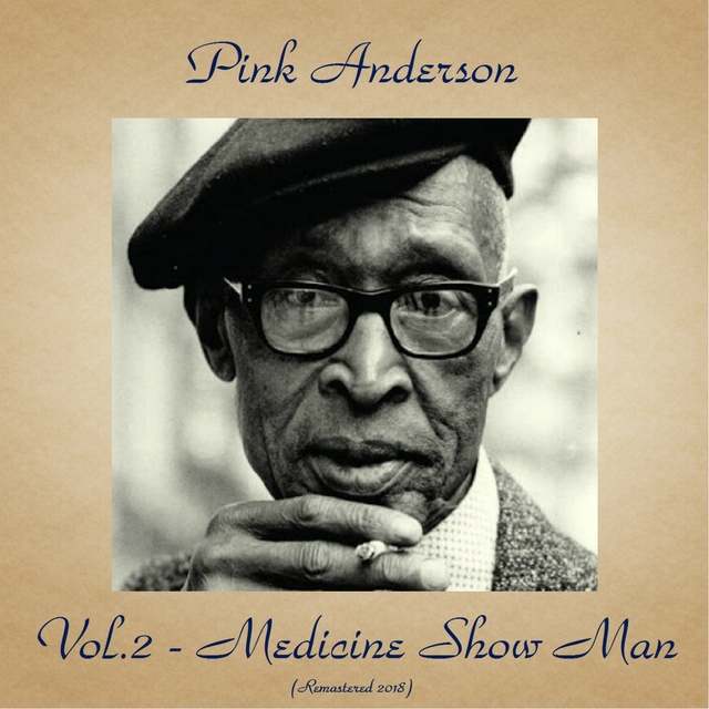 Vol..2 - Medicine Show Man