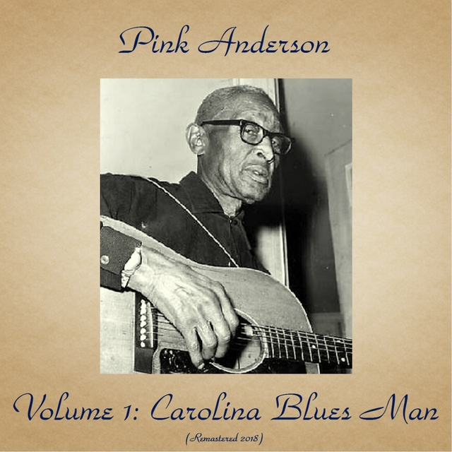 Volume 1: Carolina Blues Man