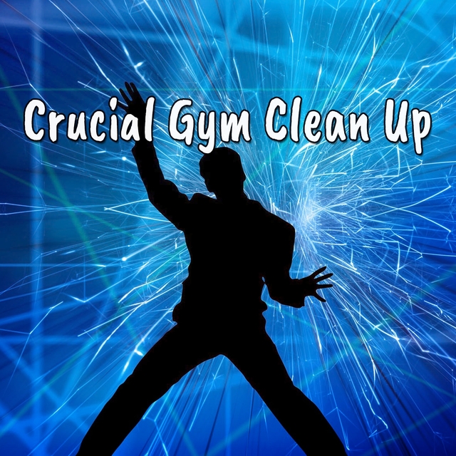 Couverture de Crucial Gym Clean Up