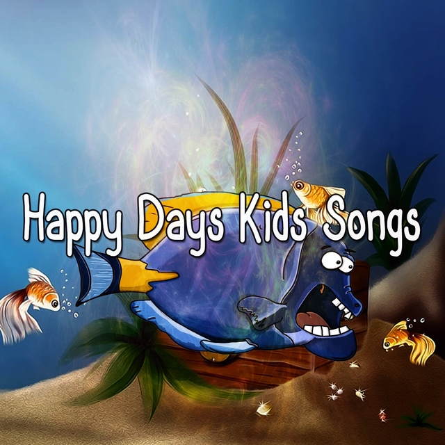 Couverture de Happy Days Kids Songs