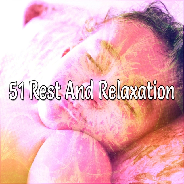 Couverture de 51 Rest And Relaxation